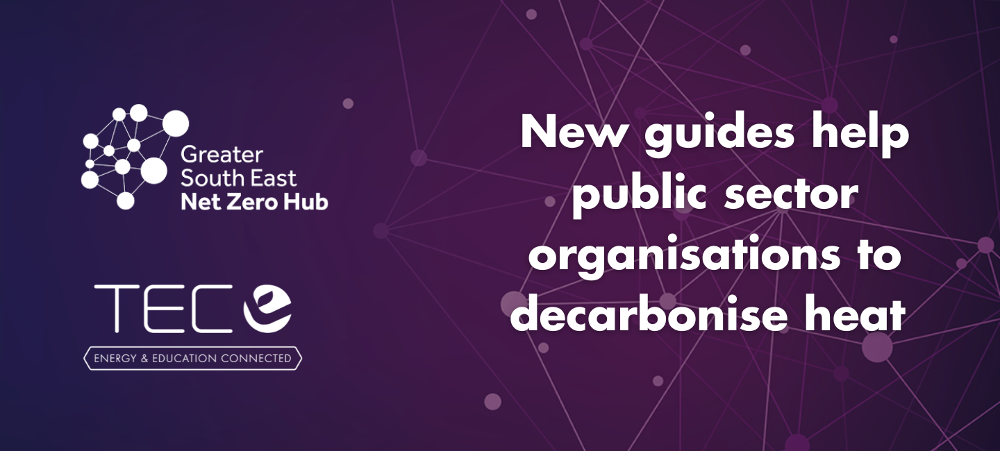 New guides help public sector organisations to decarbonise heat